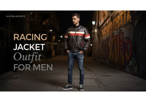 Racing Jacket Outfit for Men Guide to Bold Street Style Looks